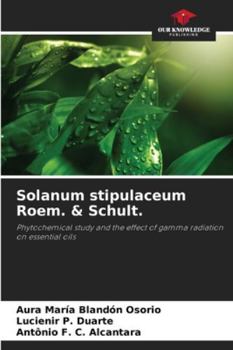 Solanum stipulaceum Roem. & Schult. (Italian Edition)