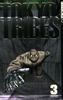 Tokyo Tribes Volume 3 (Tokyo Tribes) - Book #3 of the Tokyo Tribe 2