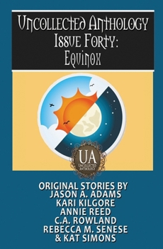Equinox: Uncollected Anthology