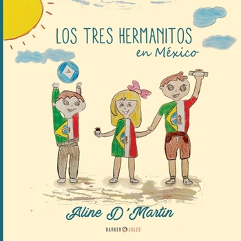 Los tres Hermanitos en México