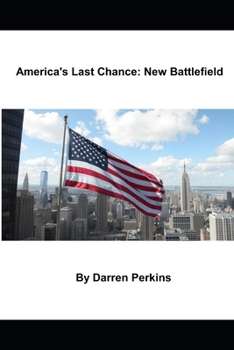 Paperback America's Last Chance: New Battlefield Book