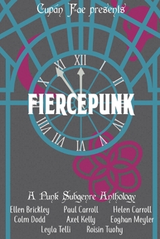 Paperback Fiercepunk: A Punk Subgenre Anthology Book