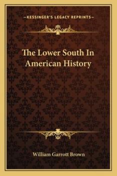 Paperback The Lower South In American History Book