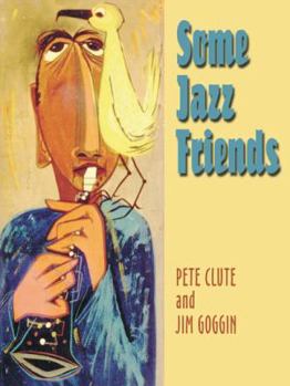 Paperback Some Jazz Friends Book