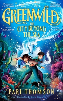 Hardcover Greenwild: The City Beyond the Sea Book