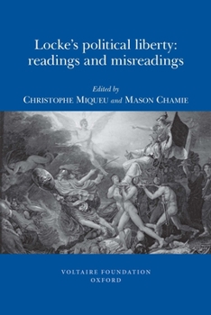 Paperback Locke's Political Liberty: Readings and Misreadings Book