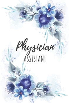 Physician Assistant: Dental Hygienist Gifts, Notebook for Dentist, Dentist Appreciation Gifts, Gifts for Dentists