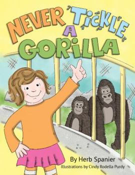 Paperback Never Tickle A Gorilla Book