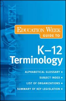Paperback The Education Week Guide to K-12 Terminology Book
