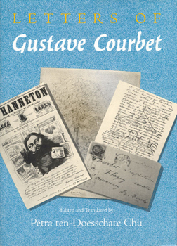 Hardcover Letters of Gustave Courbet Book