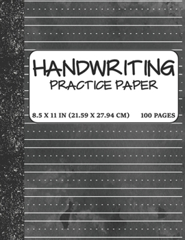 Paperback Handwriting Practice Paper: Dotted Mid-lines Uppercase and Lowercase Writing Sheets Notebook For Kids (Kindergarten To 3rd Grade Students) Book