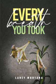 Paperback Every Breath You Took Book