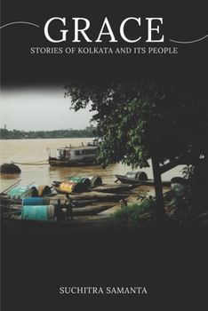 Paperback Grace: Stories of Kolkata and its people Book