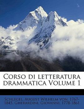 Paperback Corso Di Letteratura Drammatica Volume 1 [Italian] Book