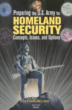 Paperback Preparing the U.S. Army for Homeland Security Book