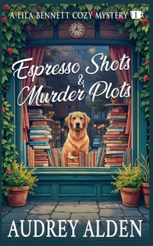 Paperback Espresso Shots & Murder Plots Book