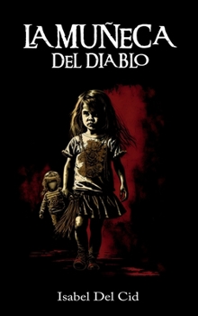 Hardcover La Muñeca del Diablo [Spanish] Book