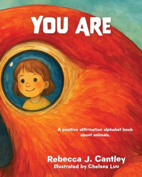 Paperback You Are: A positive affirmation alphabet book about animals Book
