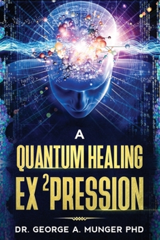 Paperback A Quantum Healing Expression Book