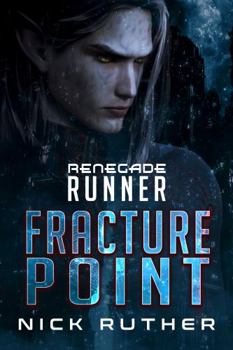 Renegade Runner FRACTURE POINT