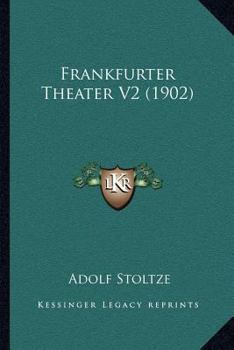 Paperback Frankfurter Theater V2 (1902) [German] Book