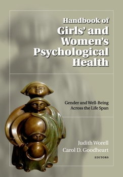Hardcover Handbook of Girls' and Women's Psychological Health Book