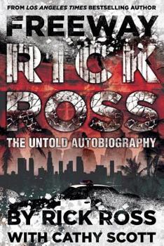 Paperback Freeway Rick Ross: The Untold Autobiography Book
