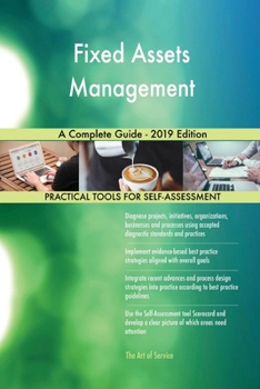 Paperback Fixed Assets Management A Complete Guide - 2019 Edition Book