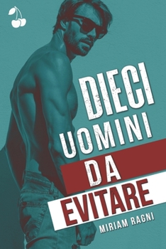 Paperback Dieci uomini da evitare [Italian] Book