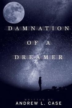 Paperback Damnation Of A Dreamer Book