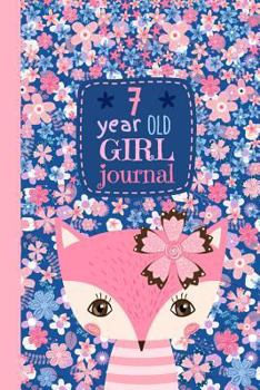 7 Year Old Girl Journal: Cute Happy Birthday Notebook Wide Ruled and Blank Framed Sketchbook, Pink Fox Diary for Seven Year Old Kids to Keep Memories, Draw, Write and Sketch