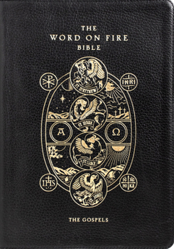 Word on Fire Bible (Volume 1): The Gospels