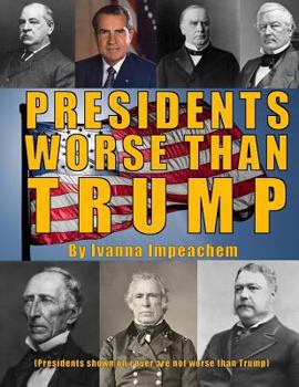 Paperback Presidents Worse Than Trump Book