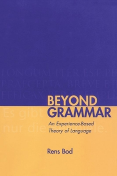 Paperback Beyond Grammar: An Experience-Based Theory of Language Volume 88 Book