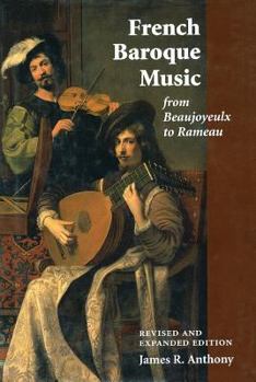 Hardcover French Baroque Music from Beaujoyeulx to Rameau Book