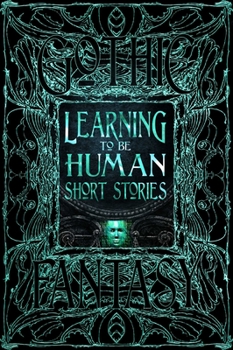 Hardcover Learning to Be Human Short Stories Book