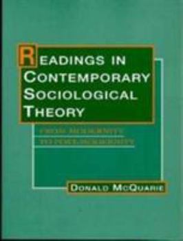 Paperback Readings in Contemporary Sociological Theory: From Modernity to Post-Modernity Book