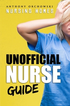 Paperback Unofficial Nurse Guide: Nursing Homes Book