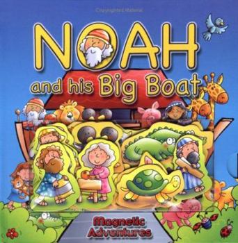 Noah and His Big Boat--Magnetic Adventures