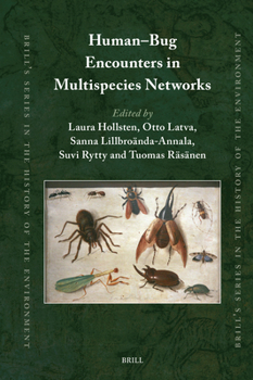 Hardcover Human-Bug Encounters in Multispecies Networks Book