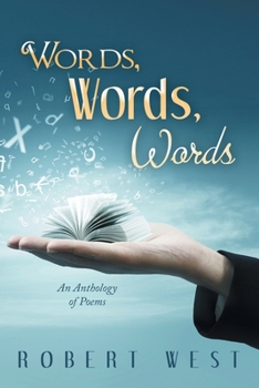 Paperback Words, Words, Words: An Anthology of Poems Book