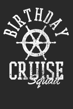 Paperback Notebook: Birthday Cruise Squad Ruled 6x9 120 Pages Book