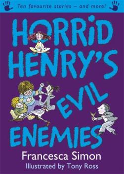 Paperback Horrid Henry's Evil Enemies. Francesca Simon Book