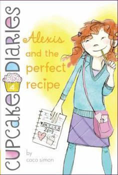 Hardcover Alexis and the Perfect Recipe Book