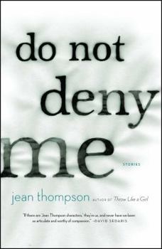Paperback Do Not Deny Me: Stories Book