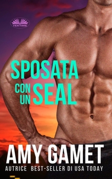 Paperback Sposata con un SEAL [Italian] Book