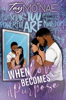 Paperback When Love Becomes A Purpose Book