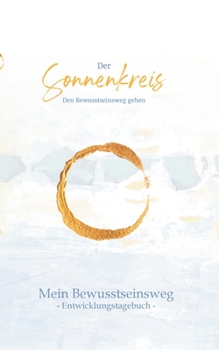 Paperback Der Sonnenkreis: Tagebuch [German] Book
