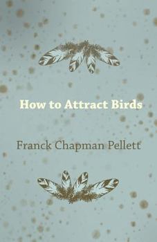 Paperback How to Attract Birds Book