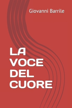 Paperback La Voce del Cuore [Italian] Book